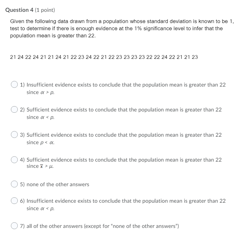 Question 4 [1 point} Given the following data drawn from a