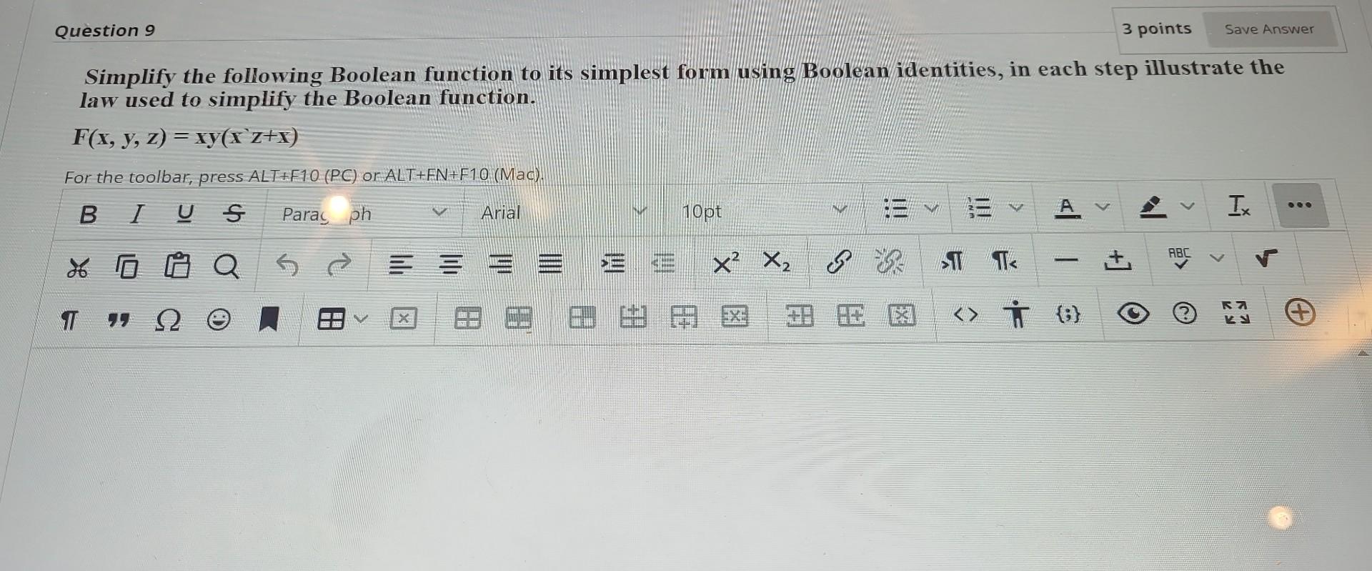  Simplify the following Boolean function to its simplest form using Boolean
