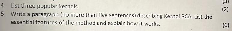4. List three popular kernels. 5. Write a paragraph (no more