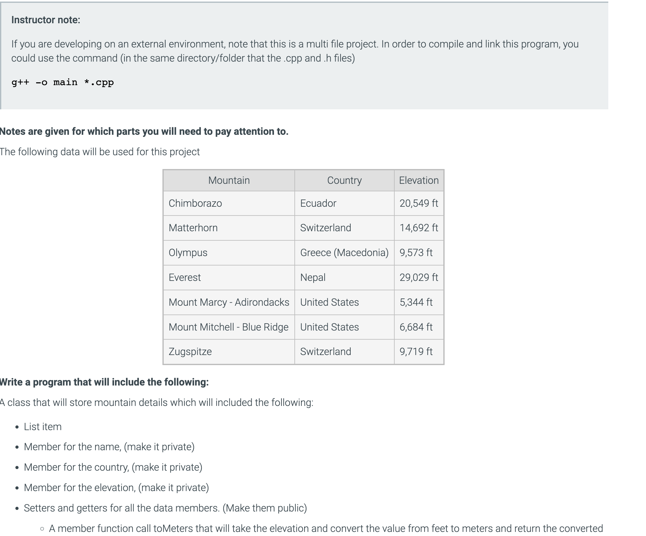  A member function call toMeters that will take the elevation and