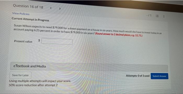  Susan Wilson expects to need $79,000 for a down payment on