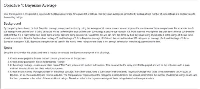  Objective 1: Bayesian Average Your frst objective in this project is