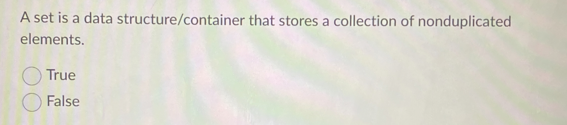  A set is a data structure/container that stores a collection of