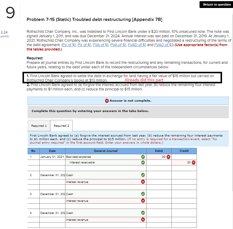  Return to question 9 Problem 7-15 (Static) Troubled debt restructuring (Appendix