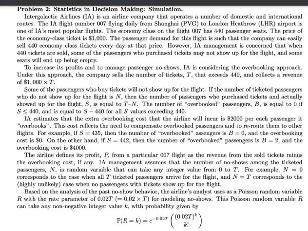 please help me answer this question , thanks !! Problem 2: Statistics