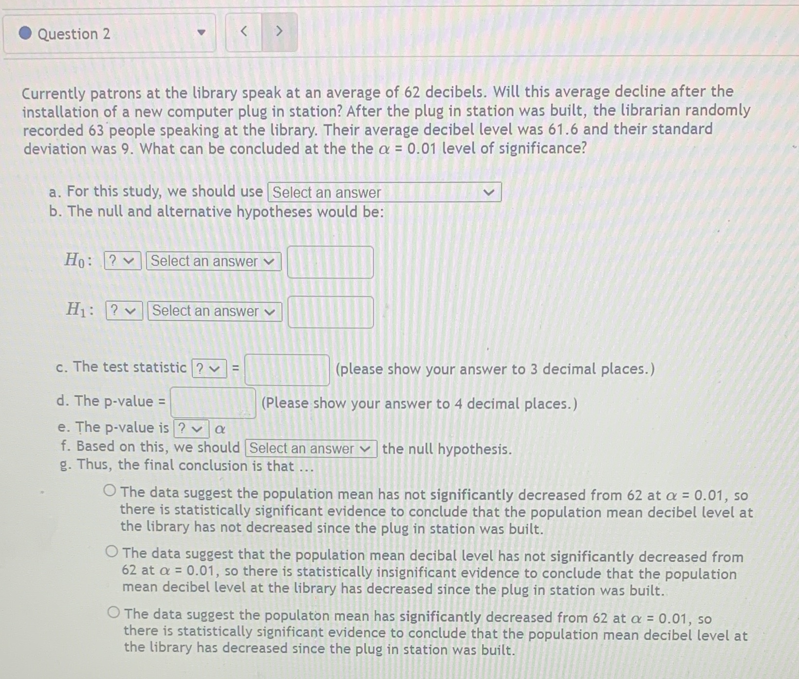 #2 hypo test for single pop mean Question 2 Currently patrons at