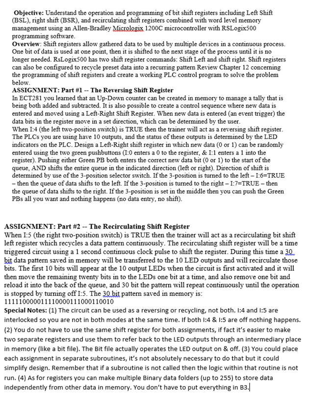  Objective: Understand the operation and programming of bit shift registers including