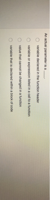 by to afunction. value reference result none of the above variable. A