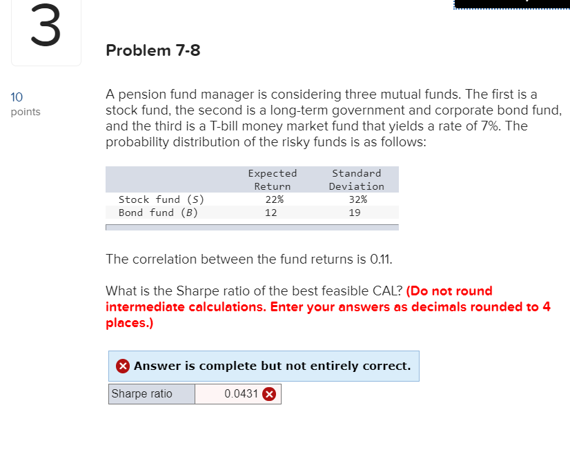  m. Problem 7-8 10 points A pension fund manager is considering