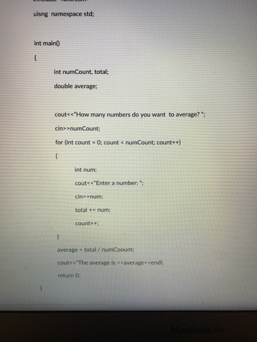 set of numbers. #include uisng namespace std; int main) int numCount, total;