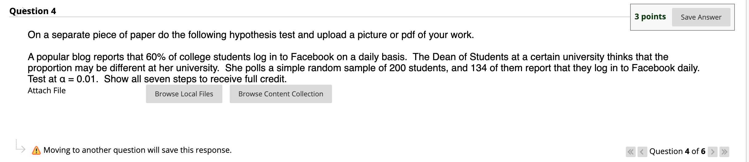 q4 Question 4 3 points Save Answer On a separate piece of