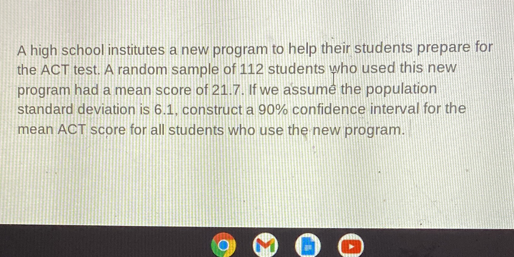 Please explain answer A high school institutes a new program to help