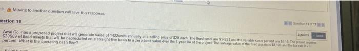  Moving to another question will save this response. On 11 of