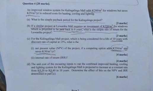  Question 420 marks. An improved window system for Kalingalinga Mall adds