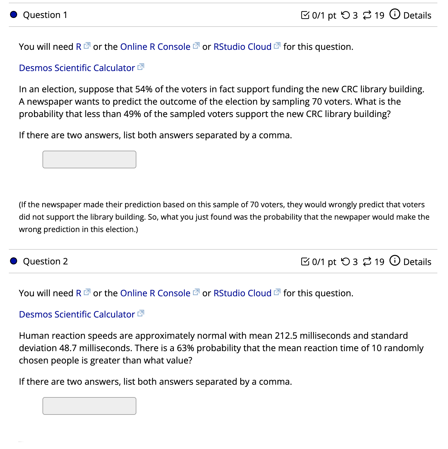 please help with hwNote: Round all intermediate steps and final answers to
