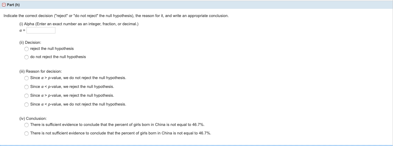 of the percent of girls born in China. You conduct a study.
