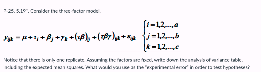  P-25. 5.19". Consider the three-factor model. 1' = 1,2,...,a 1'13 =