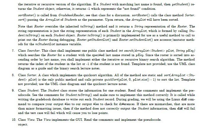 { /** * Declare mStudentList as ArrayList */ ??? /** * Roster()