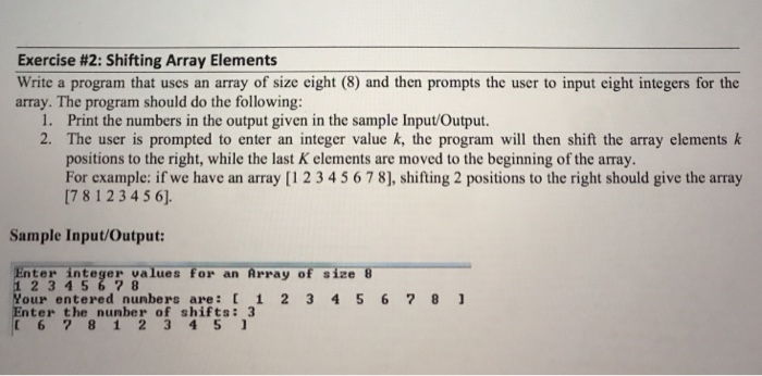  Exercise #2: Shifting Array Elements Write a program that uses an
