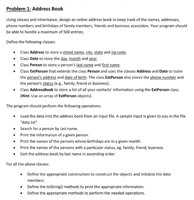  Java Program Problem 1: Address Book Using classes and inheritance, design