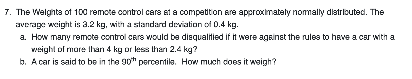 Answer the following questions using thez-score chartor by using a spreadsheet. 7.