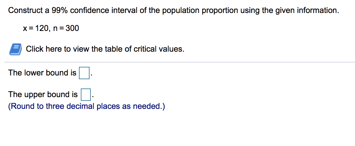 estimate of the population proportion, the margin of error for the following