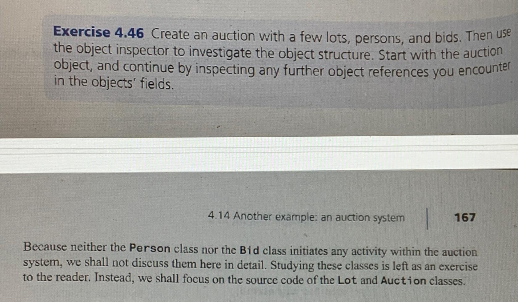  Exercise 4.46 Create an auction with a few lots, persons, and