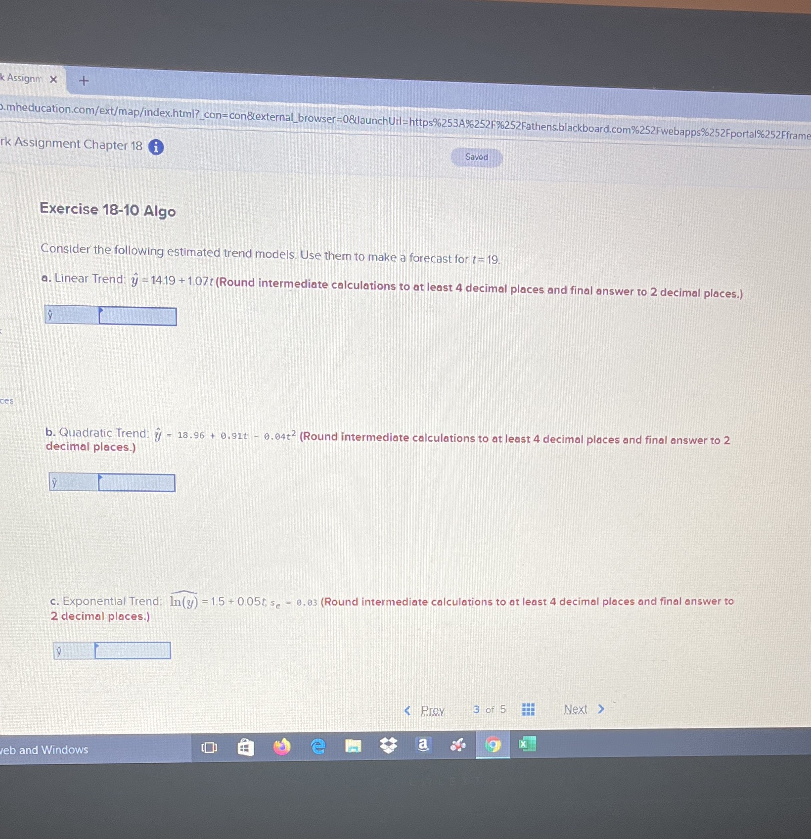  Assignm X + mheducation.com/ext/map/index.html?_con=con&external_browser=0&launchUrl=https%253A%2525%252Fathens.blackboard.com%252Fwebapps%252Fportal%252Ffram k Assignment Chapter 18 i Saved Exercise