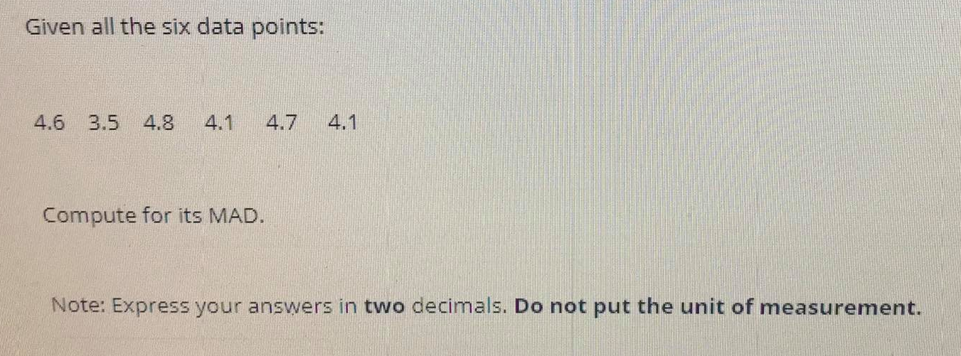 answer this Given all the six data points: 4.6 3.5 4.8 4.1