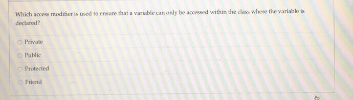  Which access modifier is used to ensure that a variable can