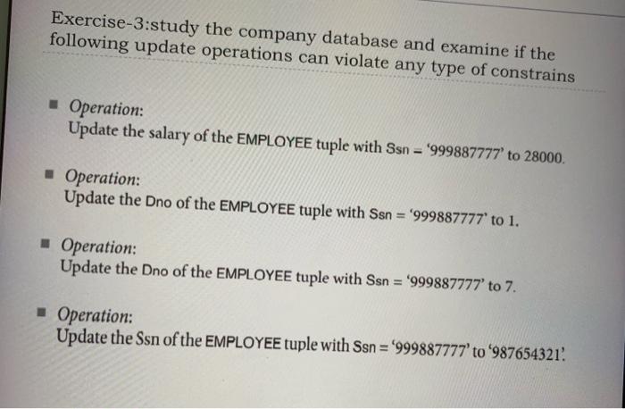 constrains - Operation: Insert 4> into EMPLOYEE. - Operation: Insert 4> into