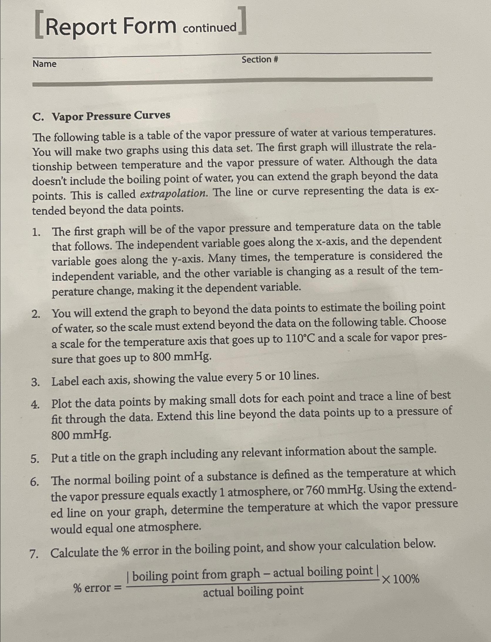  Report Form continued Name Section # C. Vapor Pressure Curves The