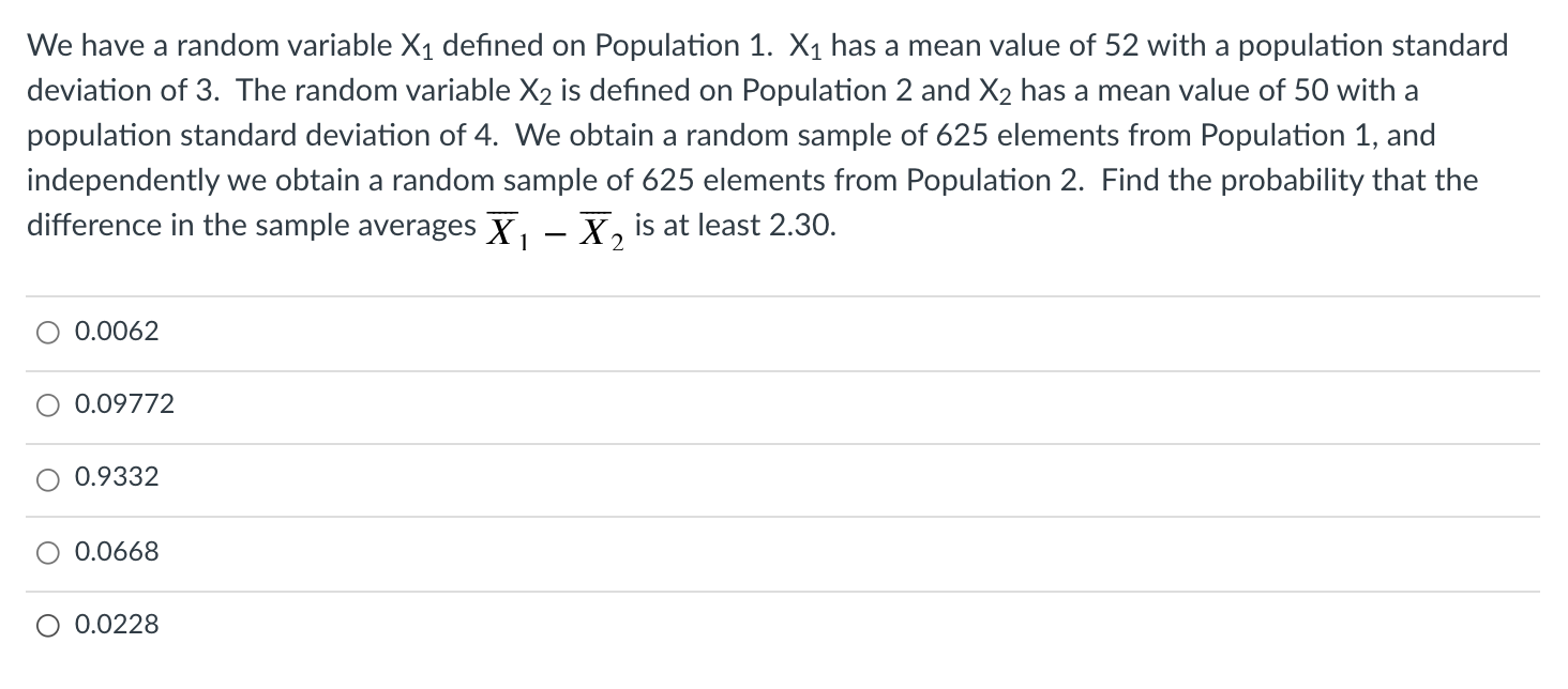  We have a random variable X1 defined on Population 1. X1