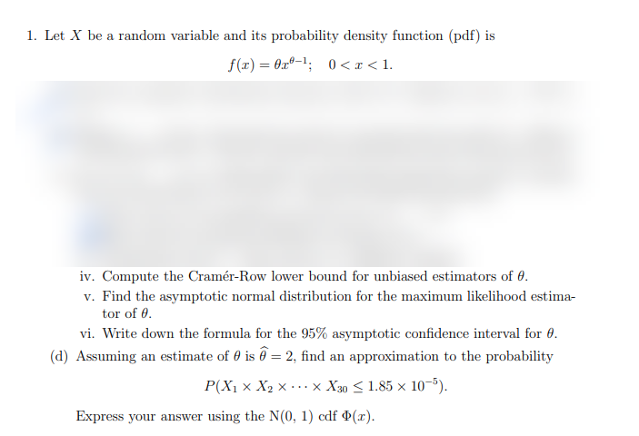 1. Let X be a random variable and its probability density