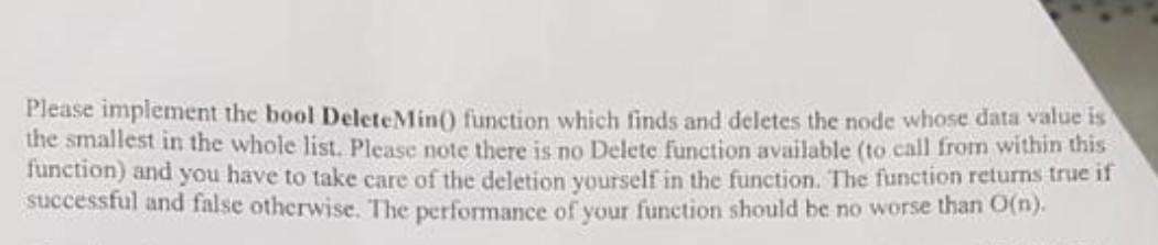  I need it's solution. Please implement the bool DeleteMin0 function which