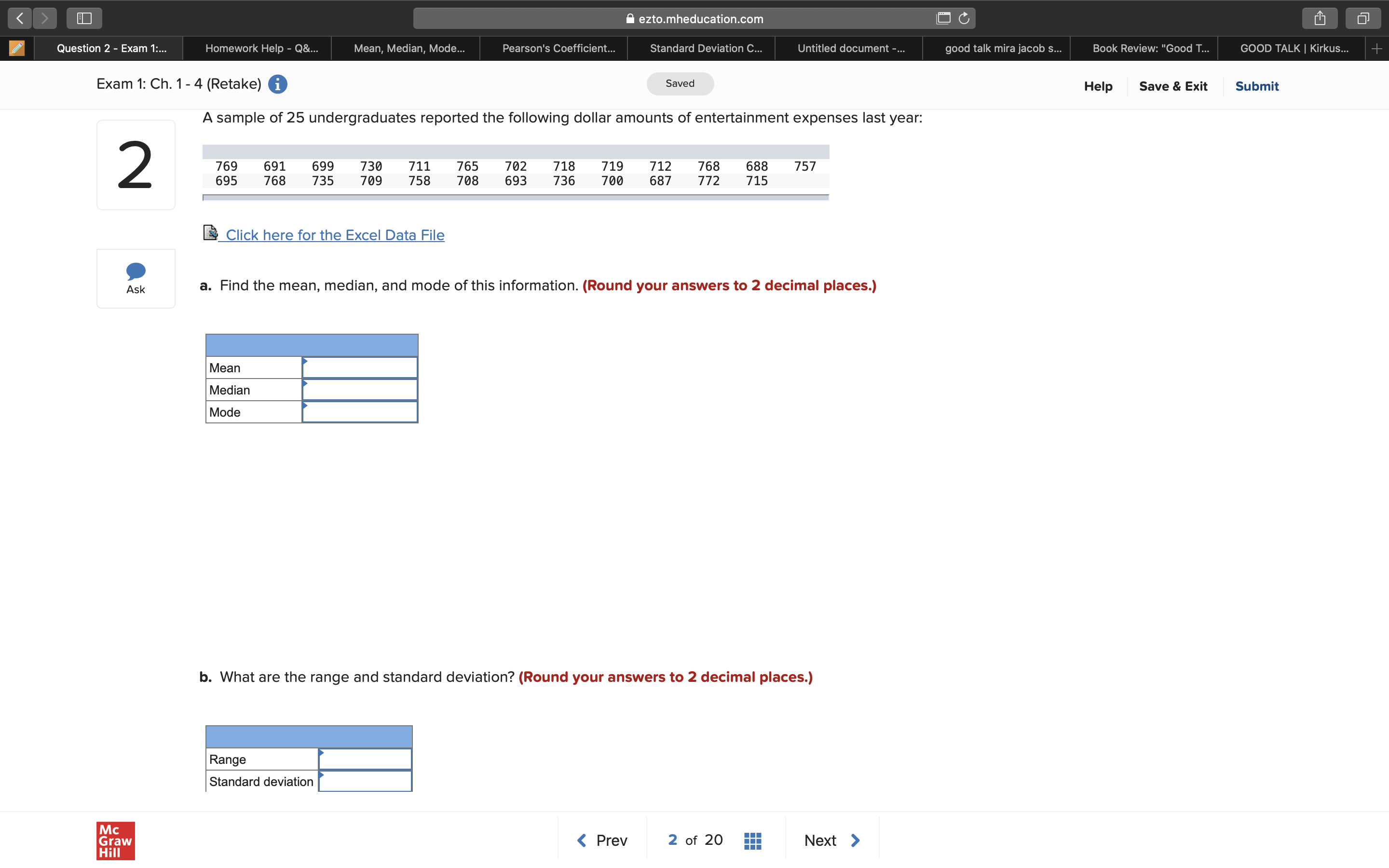 < Question 2 - Exam 1:... ezto.mheducation.com Homework Help - Q&... Mean,