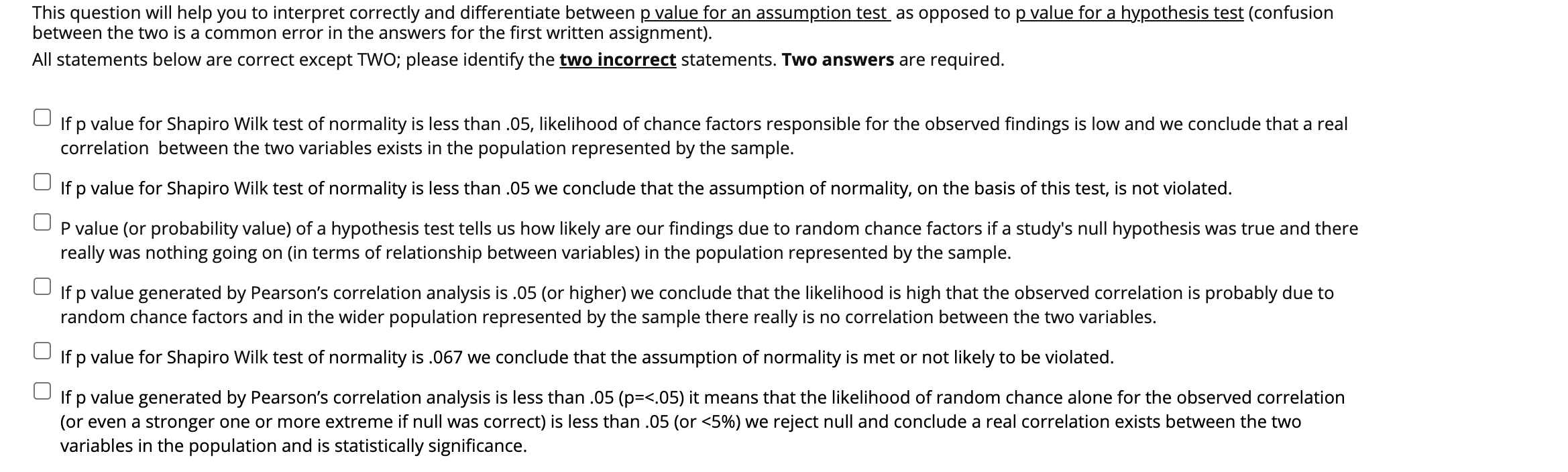 please answer and explain This question will help you to interpret correctly