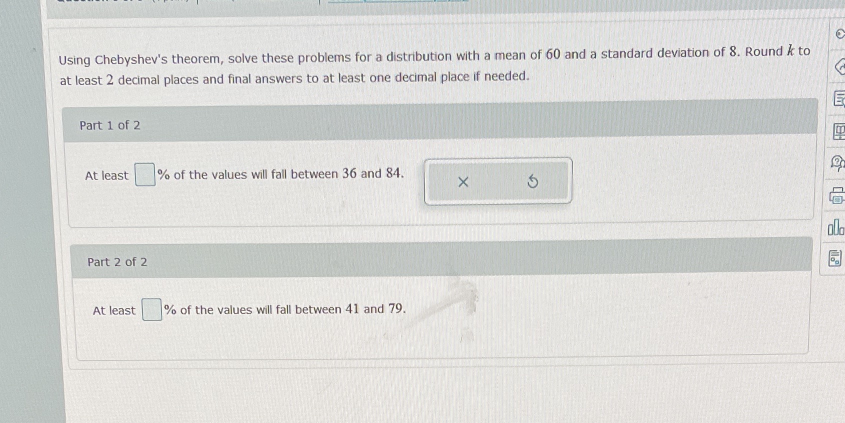  Using Chebyshev's theorem, solve these problems for a distribution with a