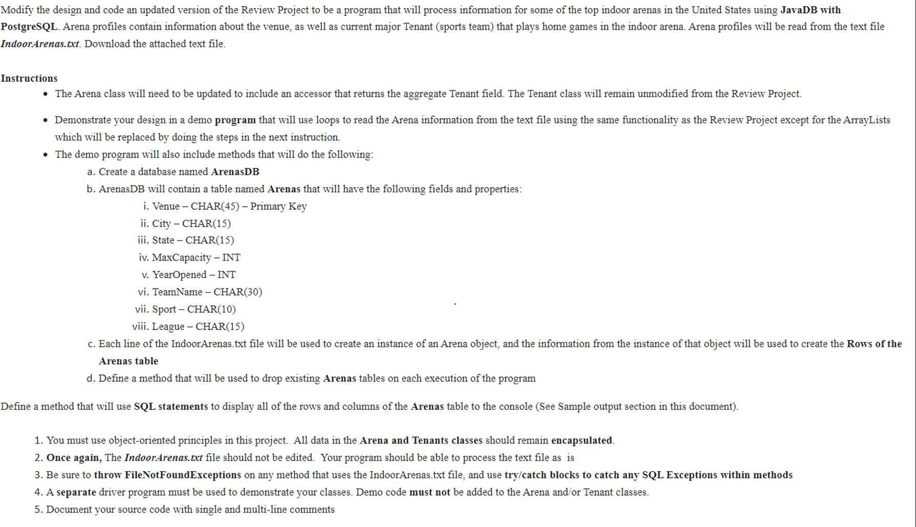 Please seee attached image for instructions. This is the text file:IndoorArenas.txt.