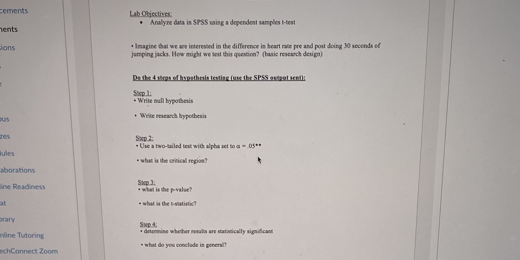  cements Lab Objectives: . Analyze data in SPSS using a dependent