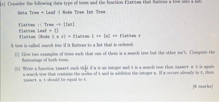 Haskell: explain 2021 data Tree = Leaf Node Tree Int Tree flatten