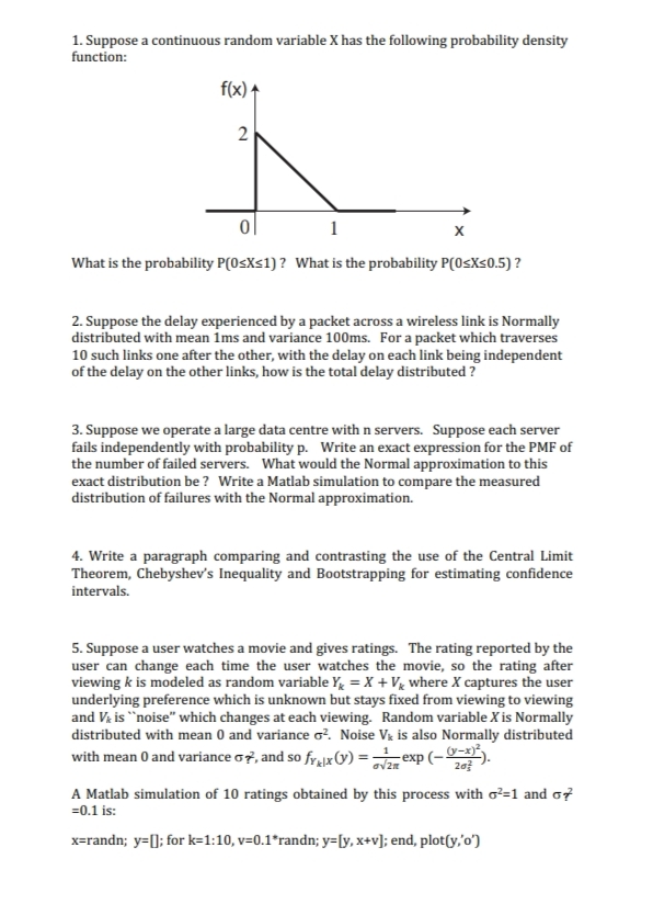 10. Please Answer 1. Suppose a continuous random variable X has the