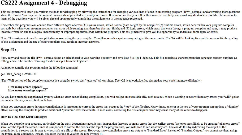 CS222 Assignment 4 - Debugging This assignment will teach you various methods