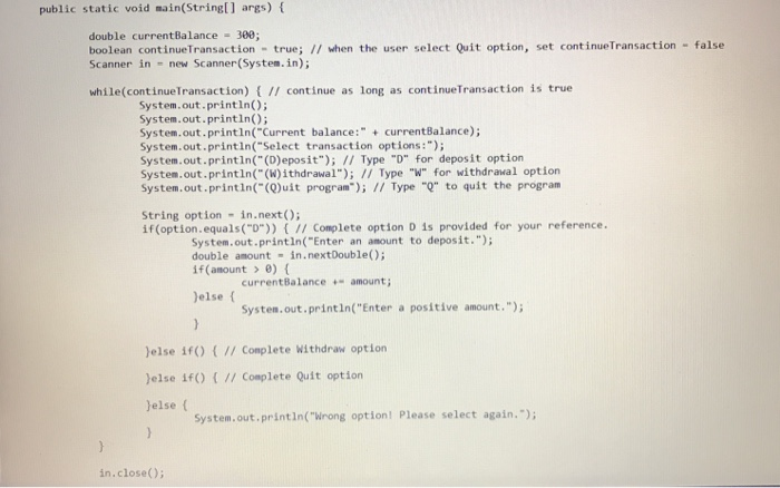 the transactions; options are deposit, withdrawal, and quit. Entering "D' selects deposit,