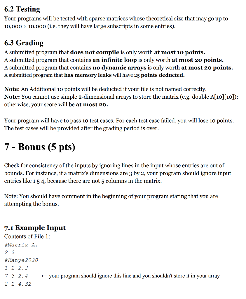 matrices have many zero entries, but such entries are omitted in the