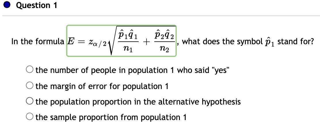 0 Question 1 In the formula , what does the symbol