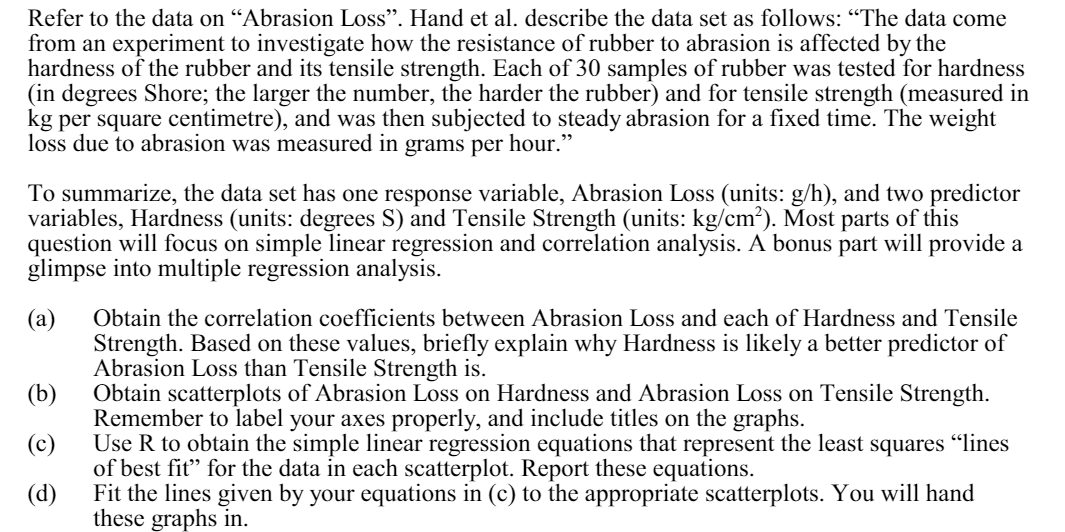 \fRefer to the data on \"Abrasion loss\". Hand et al. describe the