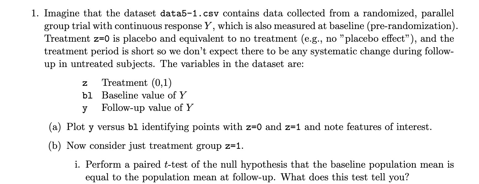 1. Imagine that the dataset data5-1.csv contains data collected from a