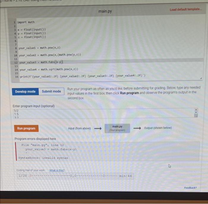 enter variable values in enter program input 2.16 LAB: Using math functions