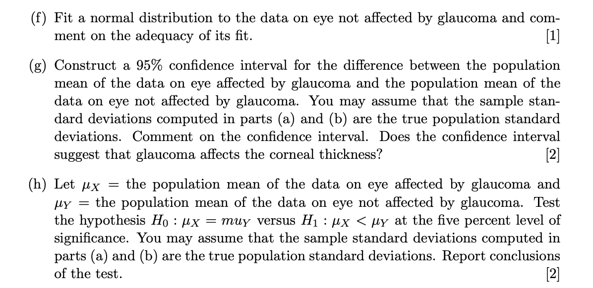 whether glaucoma affects the corneal thickness, measurements were made in 8 peOple